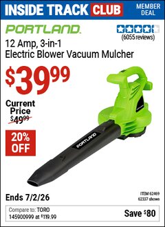 Harbor Freight ITC Coupon PORTLAND 12 AMP, 3-IN-1 ELECTRIC BLOWER VACUUM MULCHER Lot No. 62337/62469 Dates Valid: 12/31/69 - 7/2/26 - $39.99