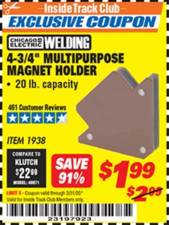 Harbor Freight ITC Coupon CHICAGO ELECTRIC 4-3/4 IN. MULTIPURPOSE MAGNET HOLDER Lot No. 1938 Expired: 3/31/20 - $1.99