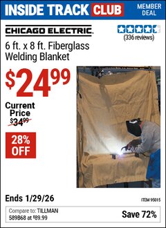 Harbor Freight ITC Coupon CHICAGO ELECTRIC 6 FT. X 8 FT. FIBERGLASS WELDING BLANKET Lot No. 95015 Dates Valid: 12/31/69 - 1/29/26 - $24.99