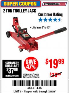Harbor Freight Coupon PITTSBURGH 2 TON COMPACT TROLLEY JACK Lot No. 64874 Expired: 7/16/18 - $19.99