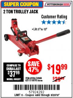 Harbor Freight Coupon PITTSBURGH 2 TON COMPACT TROLLEY JACK Lot No. 64874 Expired: 8/20/18 - $19.99