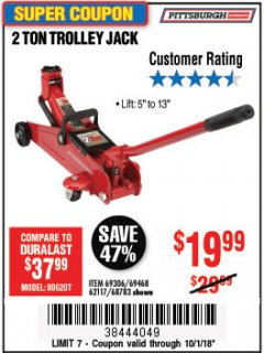 Harbor Freight Coupon PITTSBURGH 2 TON COMPACT TROLLEY JACK Lot No. 64874 Expired: 10/7/18 - $19.99